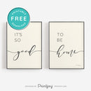 It's So Good To Be Home • Set of 2 • Modern Home Decor • Printable Wall Art • Instant Download - Printjoy